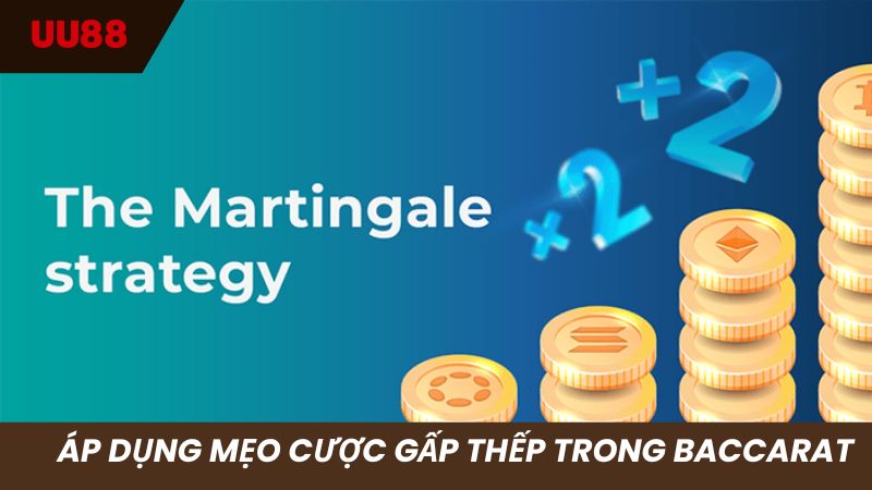 Áp dụng mẹo cược gấp thếp để nhân tiền thưởng