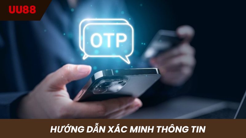 Hướng dẫn xác minh thông tin tài khoản