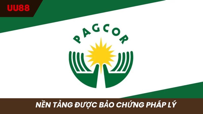 Nền tảng được bảo chứng pháp lý chặt chẽ