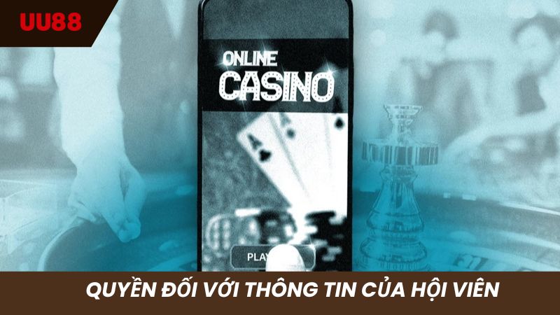 Quyền của hội viên với thông tin tài khoản